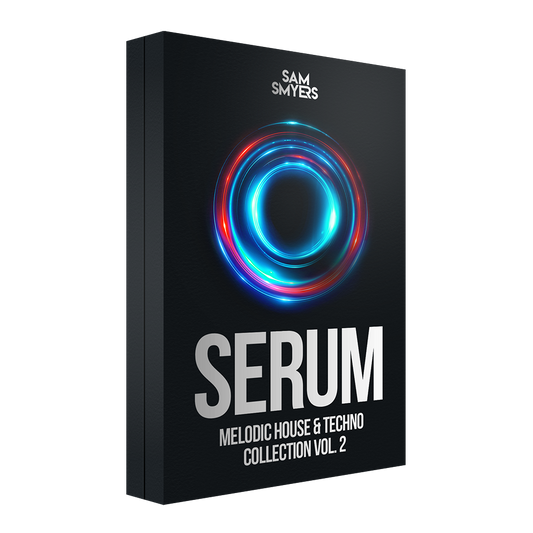 Sam Smyers Serum Melodic House & Techno Collection Vol. 2